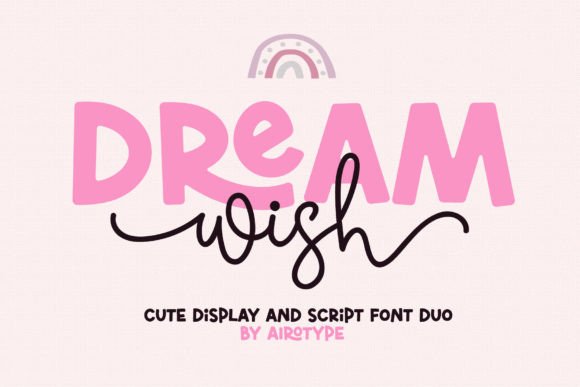 Dream Wish Typeface for Editorial Design