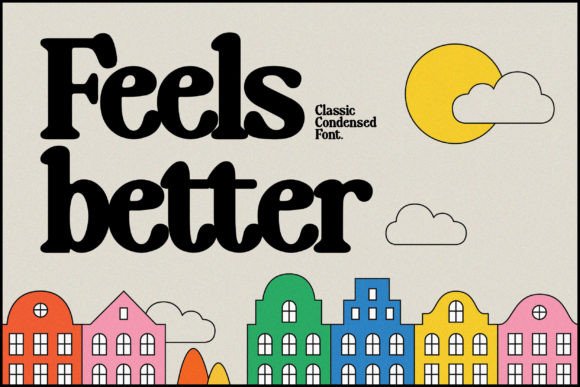 Feels Better Font for Memorable Branding
