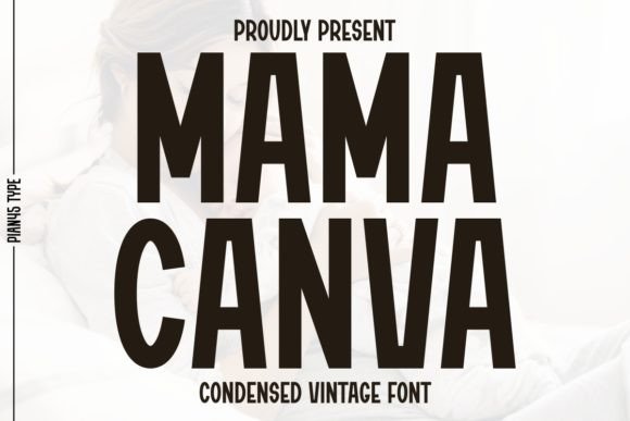 Mama Canva Font for Bold Campaign Headlines